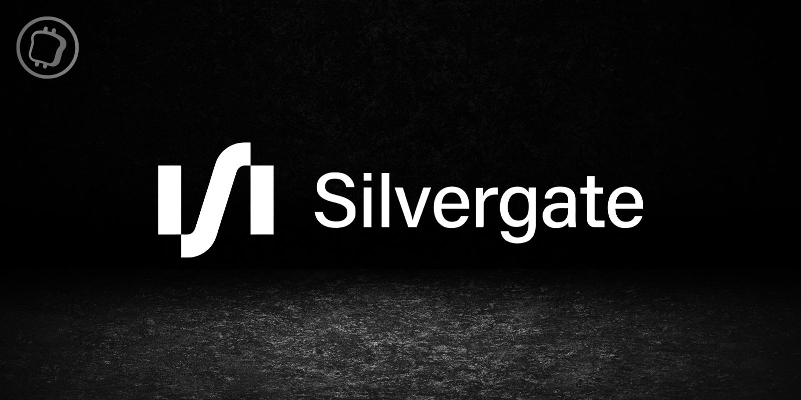 Silvergate Bank souhaite procéder à sa liquidation volontaire