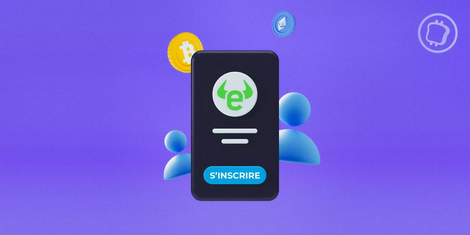 Comment créer un compte sur eToro ?