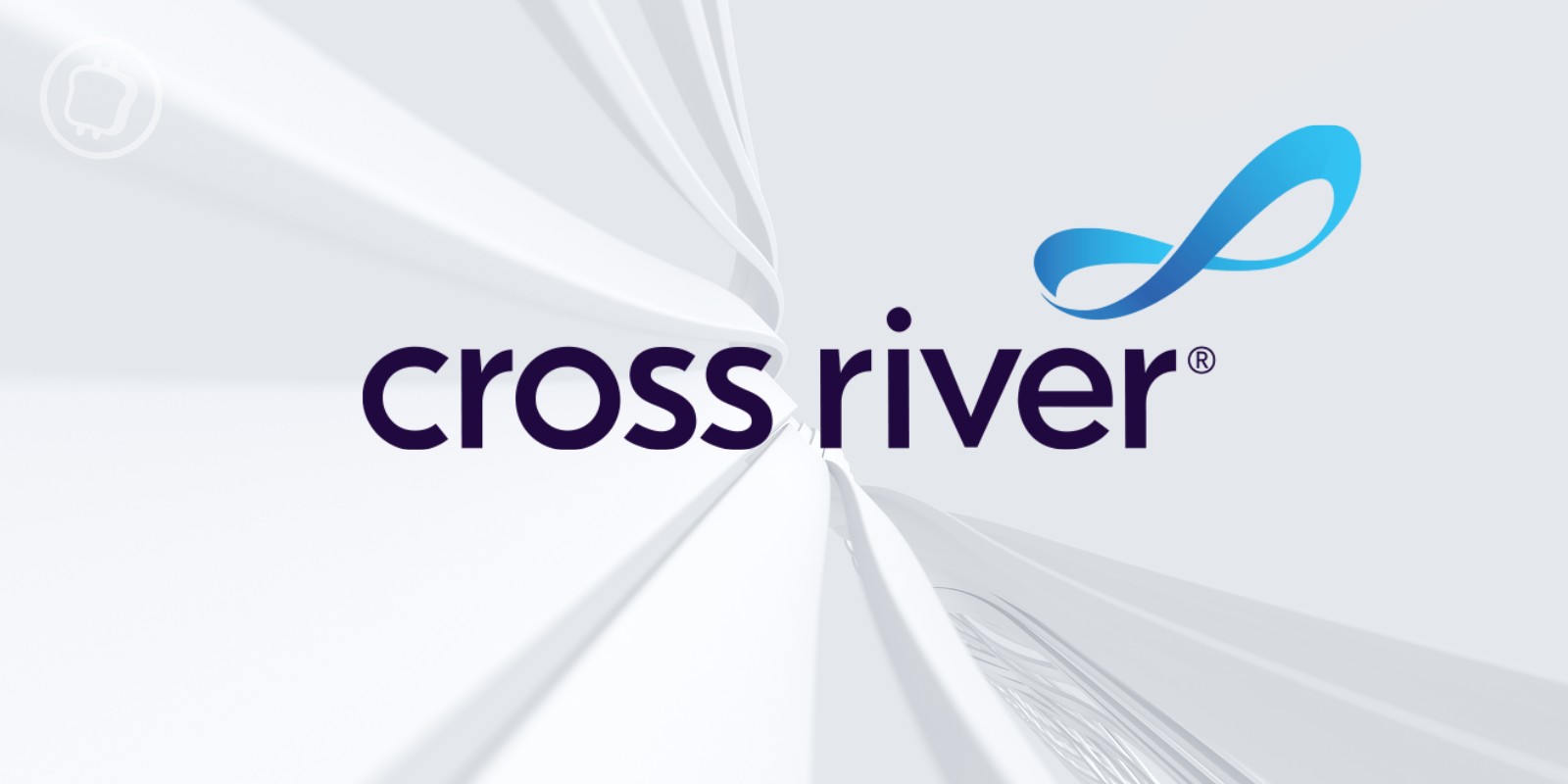 Crypto-banques : Cross River Bank, partenaire de Circle et Coinbase, se fait épingler par la FDIC