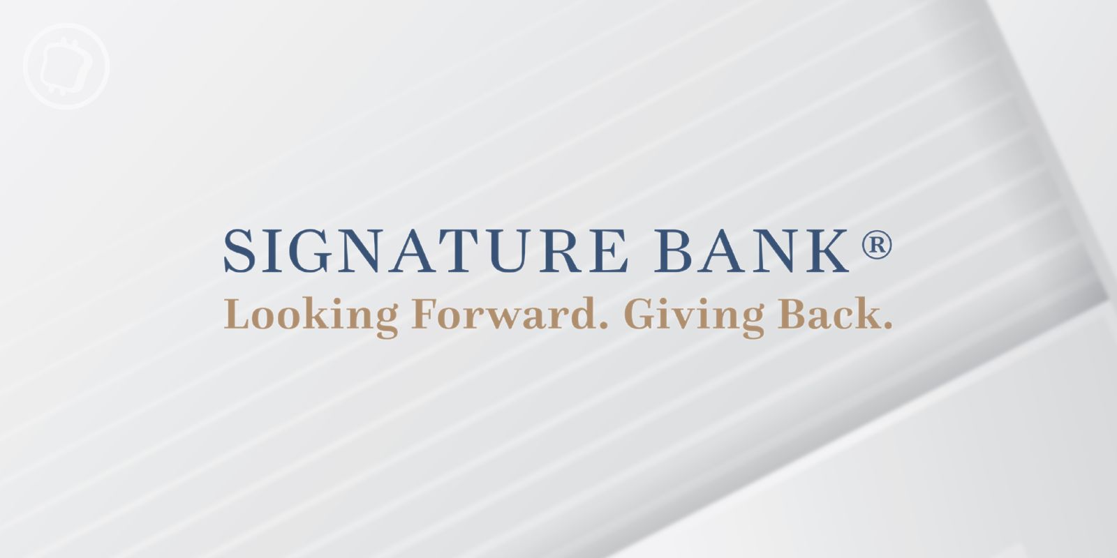 FDIC : « la cause profonde de l’échec de Signature Bank était une mauvaise gestion »