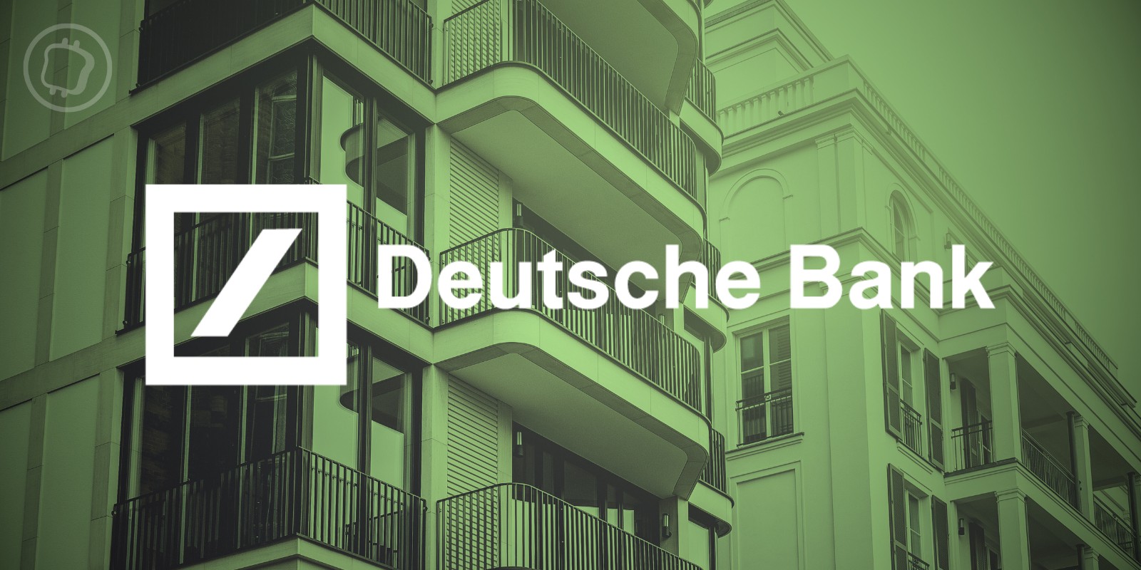 Des cryptos chez la Deutsche Bank – Le géant bancaire a fait une demande de licence en Allemagne
