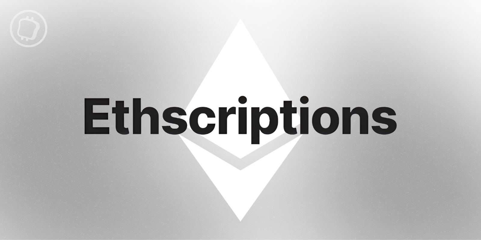 Inscriptions sur Ethereum : les Ethscriptions sont-elles l’équivalent d’Ordinals ?