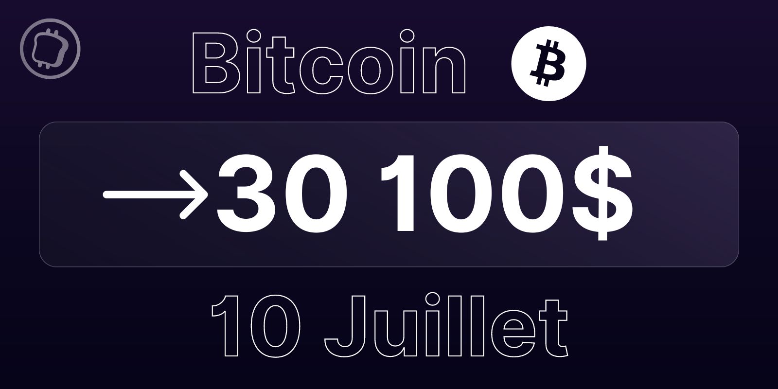 Bitcoin à 30 100$ le 10 juillet 2023 - Le marché attend les annonces économiques de la semaine pour sortir de son range ?