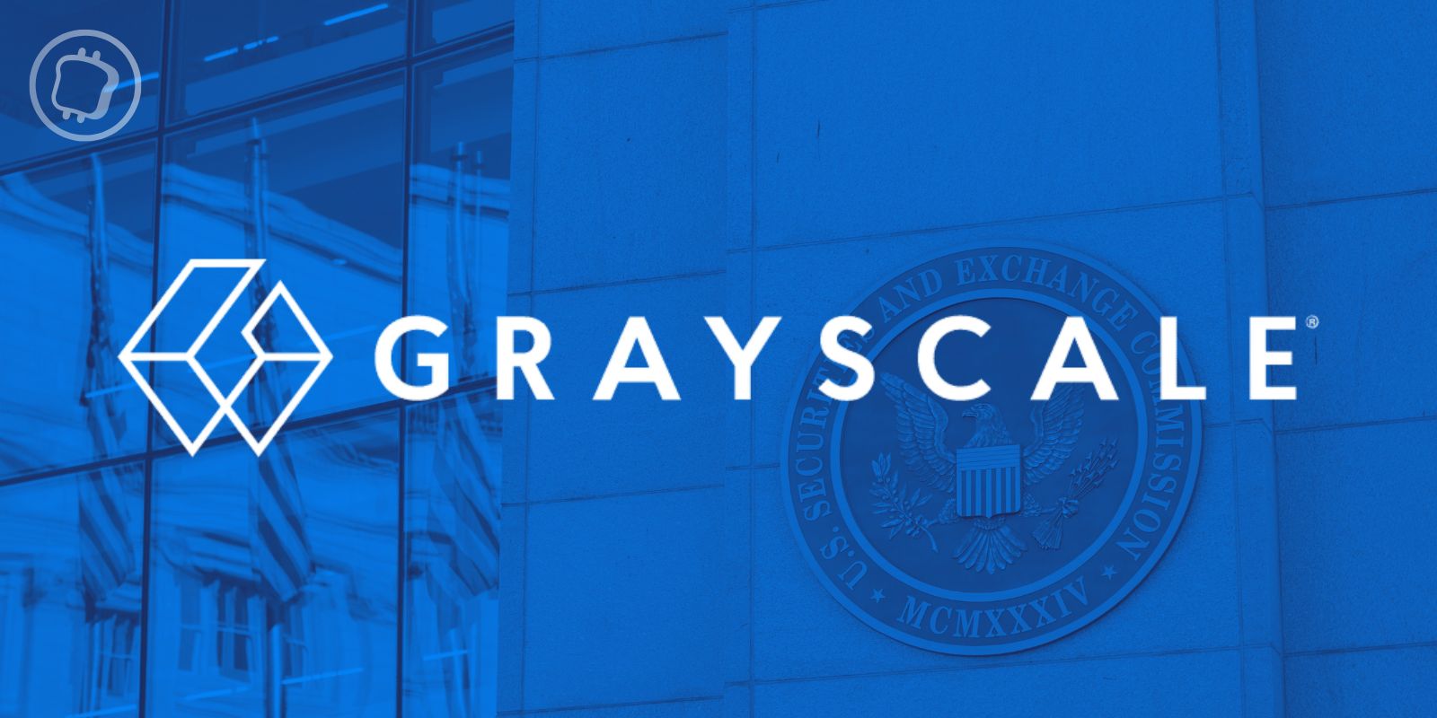 Bitcoin (BTC) : Grayscale presse la SEC pour l’approbation des ETF