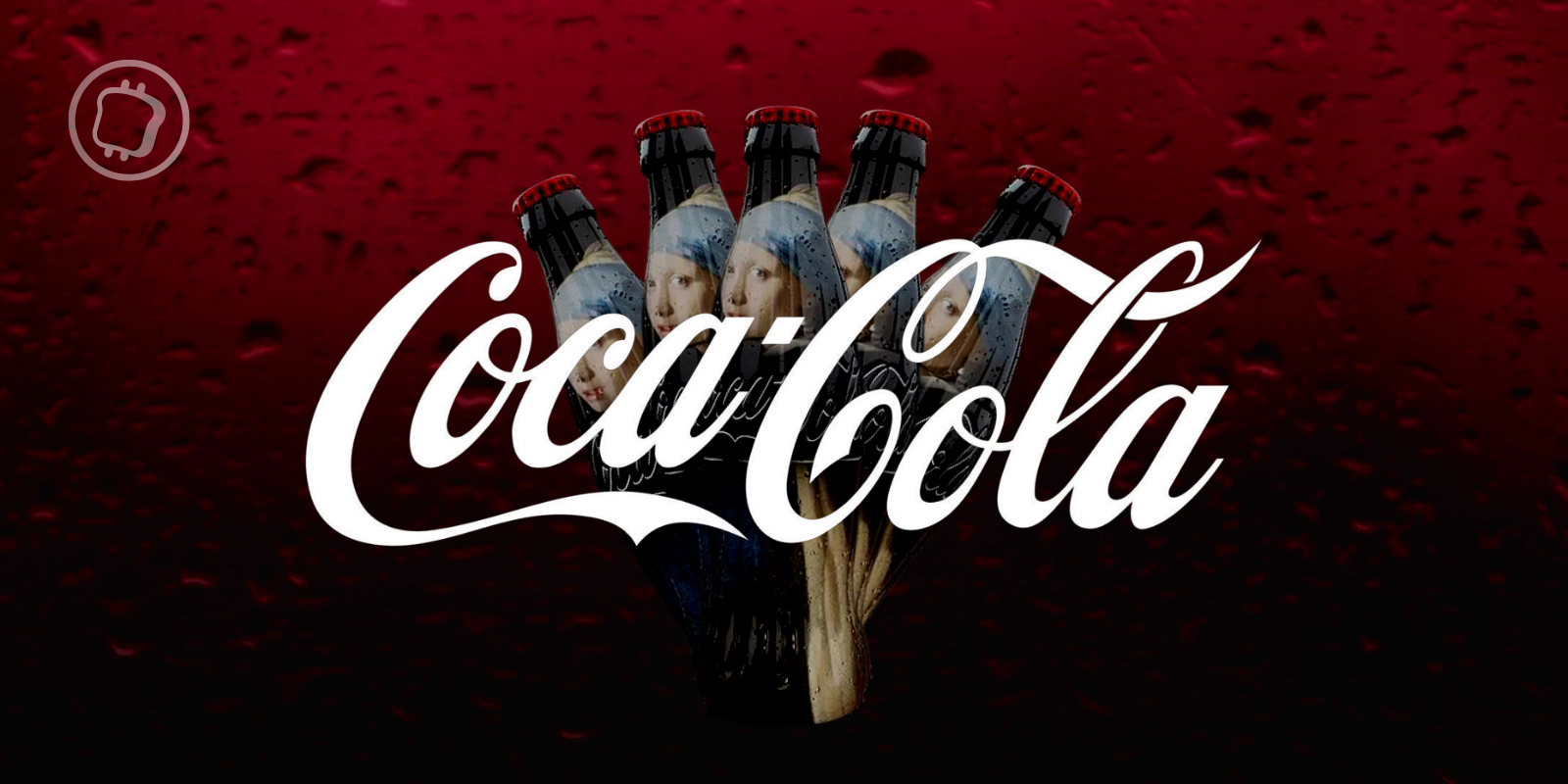 Coca Cola révèle une collection de NFT sur le réseau Base, le layer 2 de Coinbase