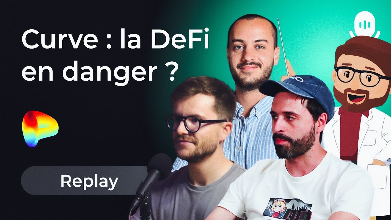 Attaque des pools de Curve : la DeFi est-elle en danger ? Rediffusion d'un Space Twitter avec Marc Zeller