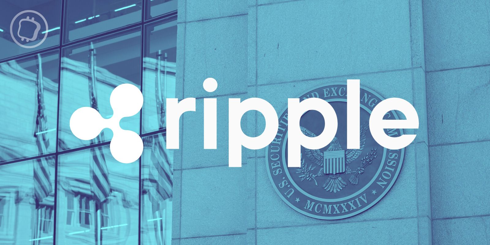 Affaire XRP : Ripple saisit la justice pour s’opposer à l’appel de la SEC