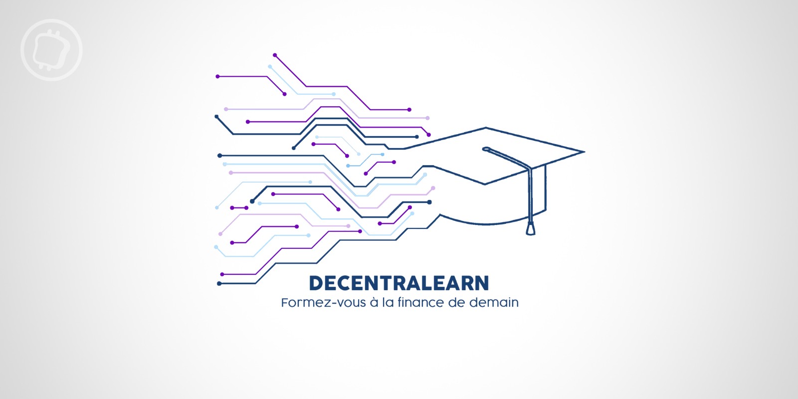 DecentraLearn : le centre de formation dédié à la blockchain et au Web3 pour les particuliers et les entreprises