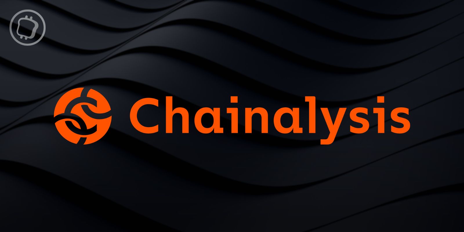 Chainalysis : le leader mondial de l’analyse on-chain licencie 15 % de ses effectifs