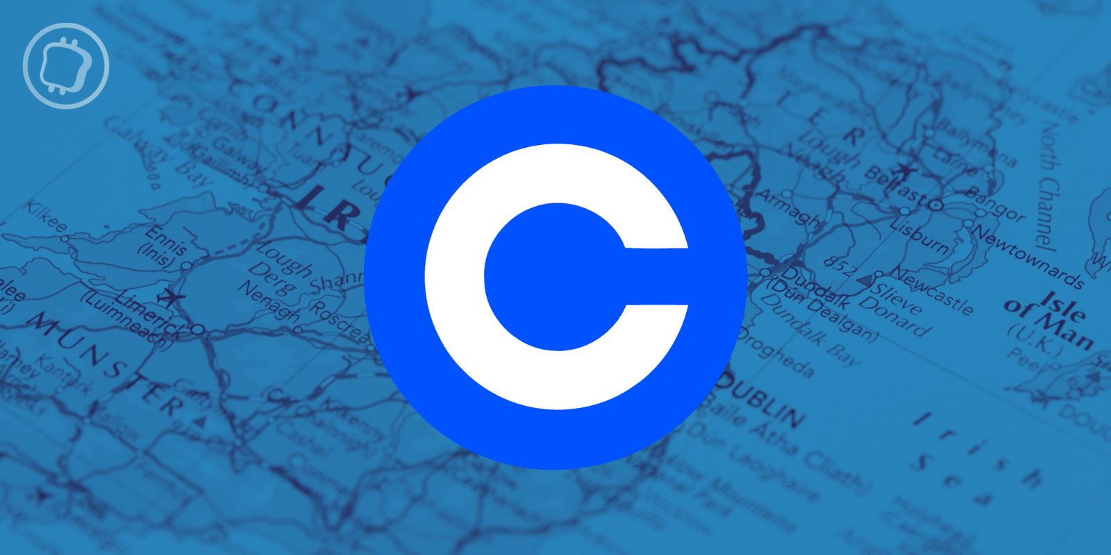 Règlement MiCA : Coinbase choisit l’Irlande pour son hub européen