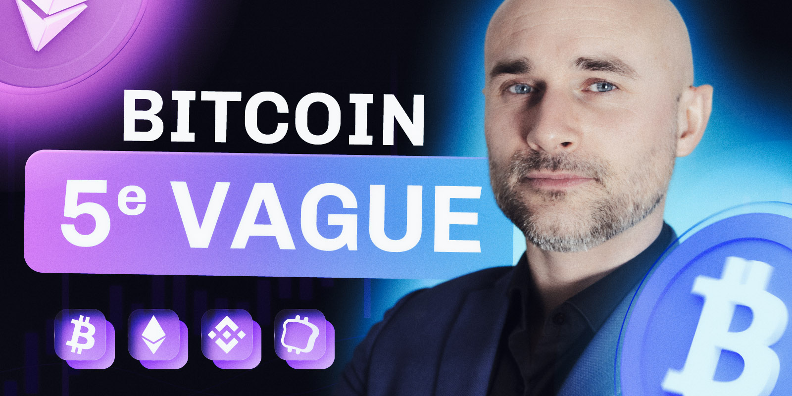 Bitcoin : quel objectif pour la 5e vague haussière ? – Analyse exclusive de Vincent Ganne pour Cryptoast Research