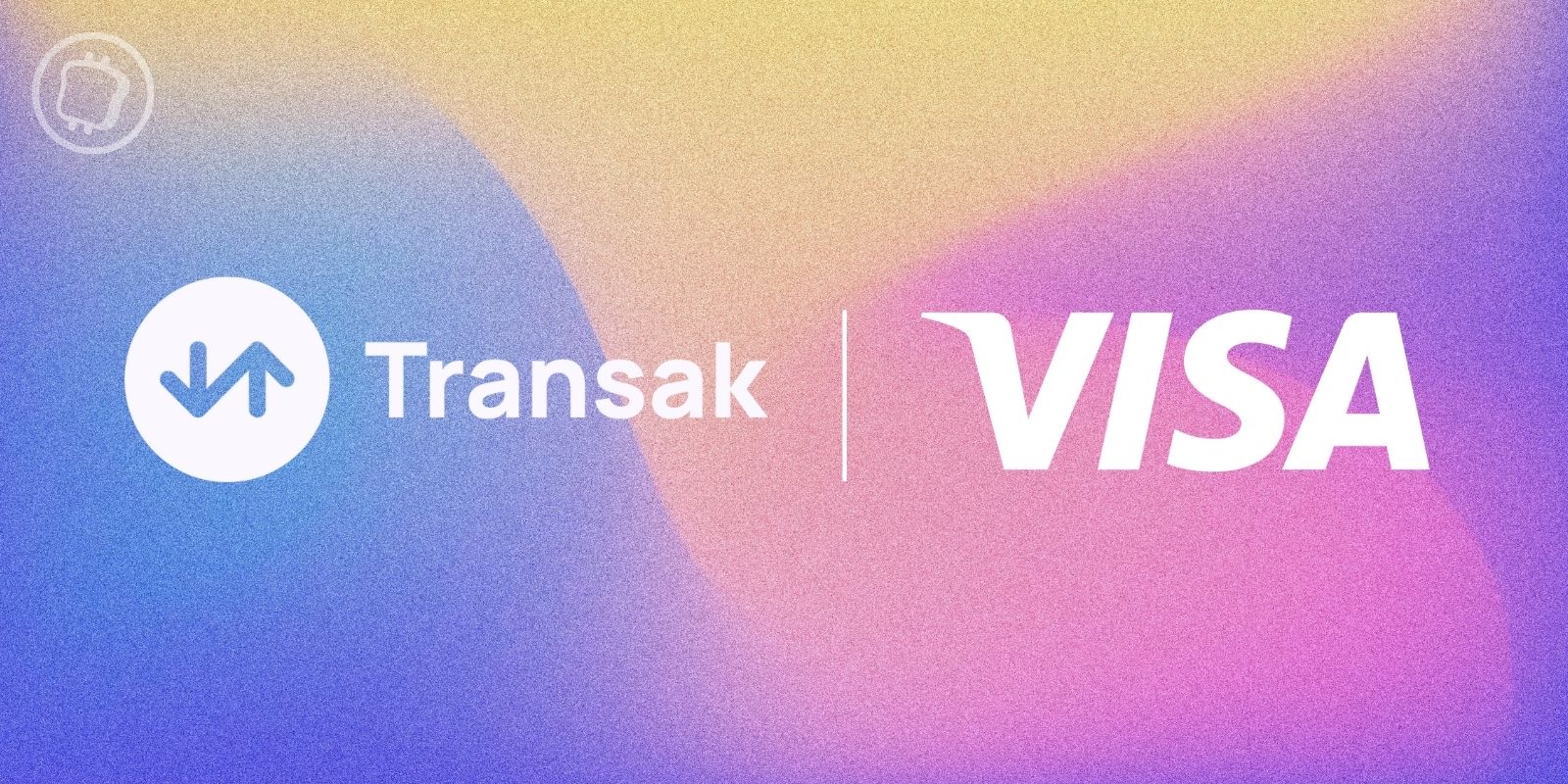 Transak s’associe à Visa pour permettre de convertir plus de 40 cryptos en fiat en moins de 30 minutes
