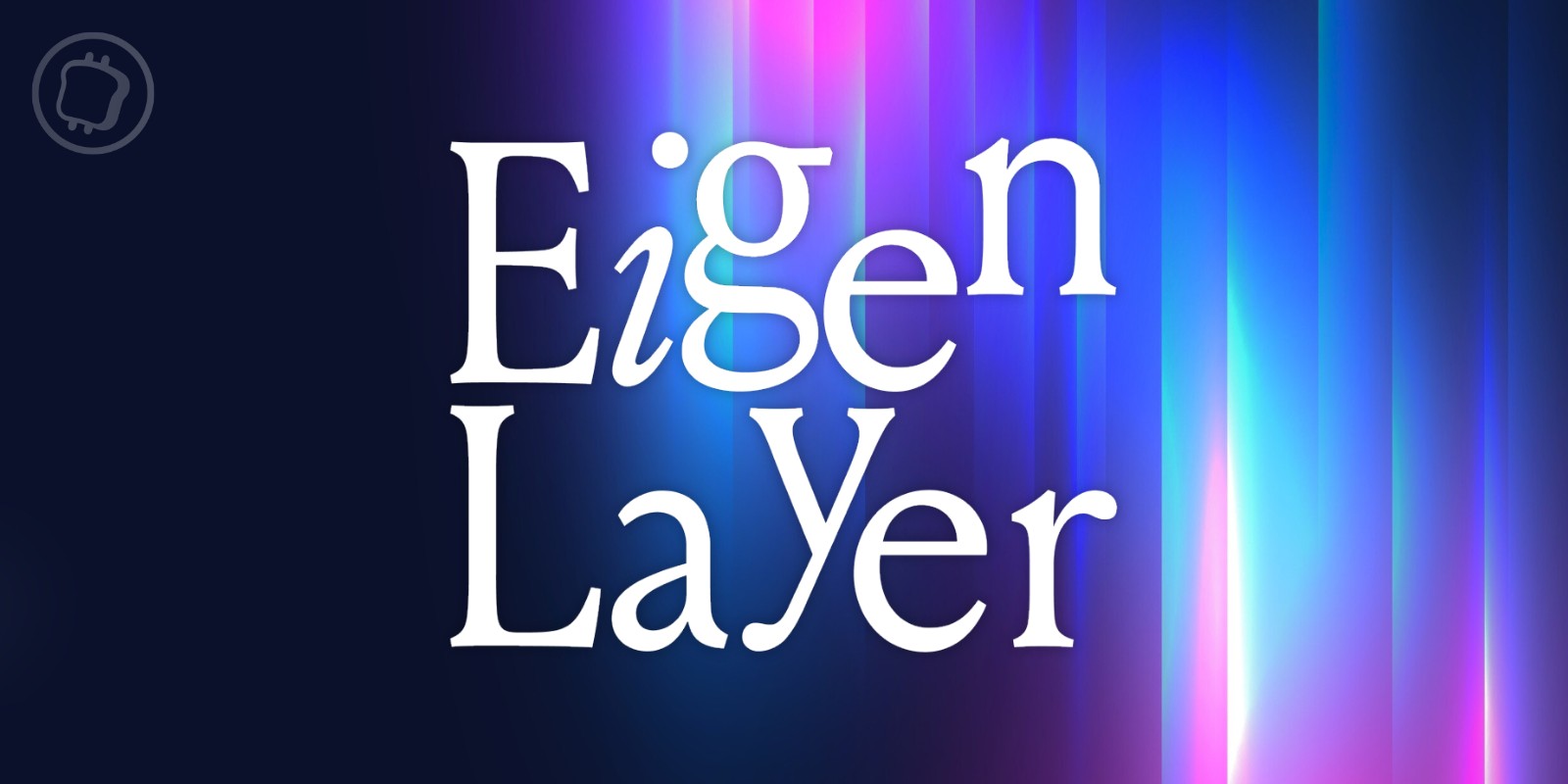 Le protocole de restaking EigenLayer se lance sur le mainnet d'Ethereum (ETH)