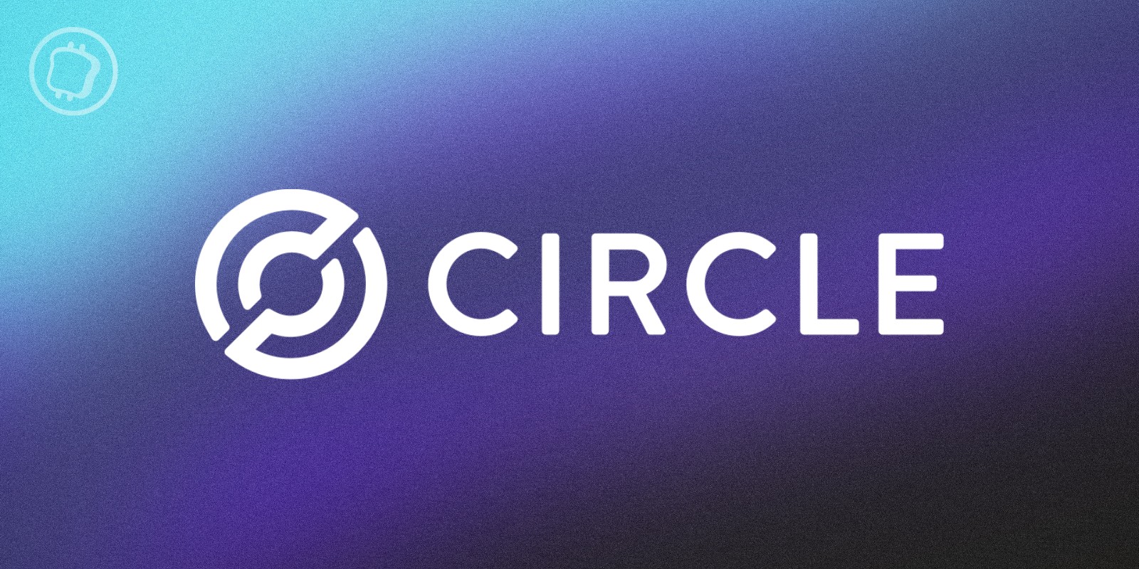 Circle devient le premier émetteur de stablecoins au monde à se conformer au règlement MiCA