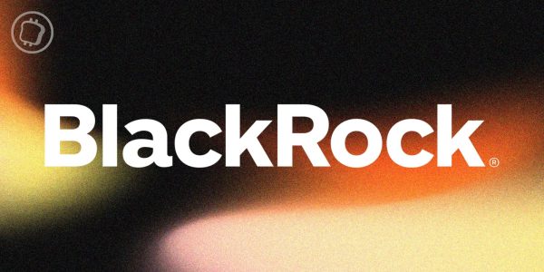 BUILD : BlackRock aimerait voir Binance, OKX et Derebit utiliser son fonds tokenisé