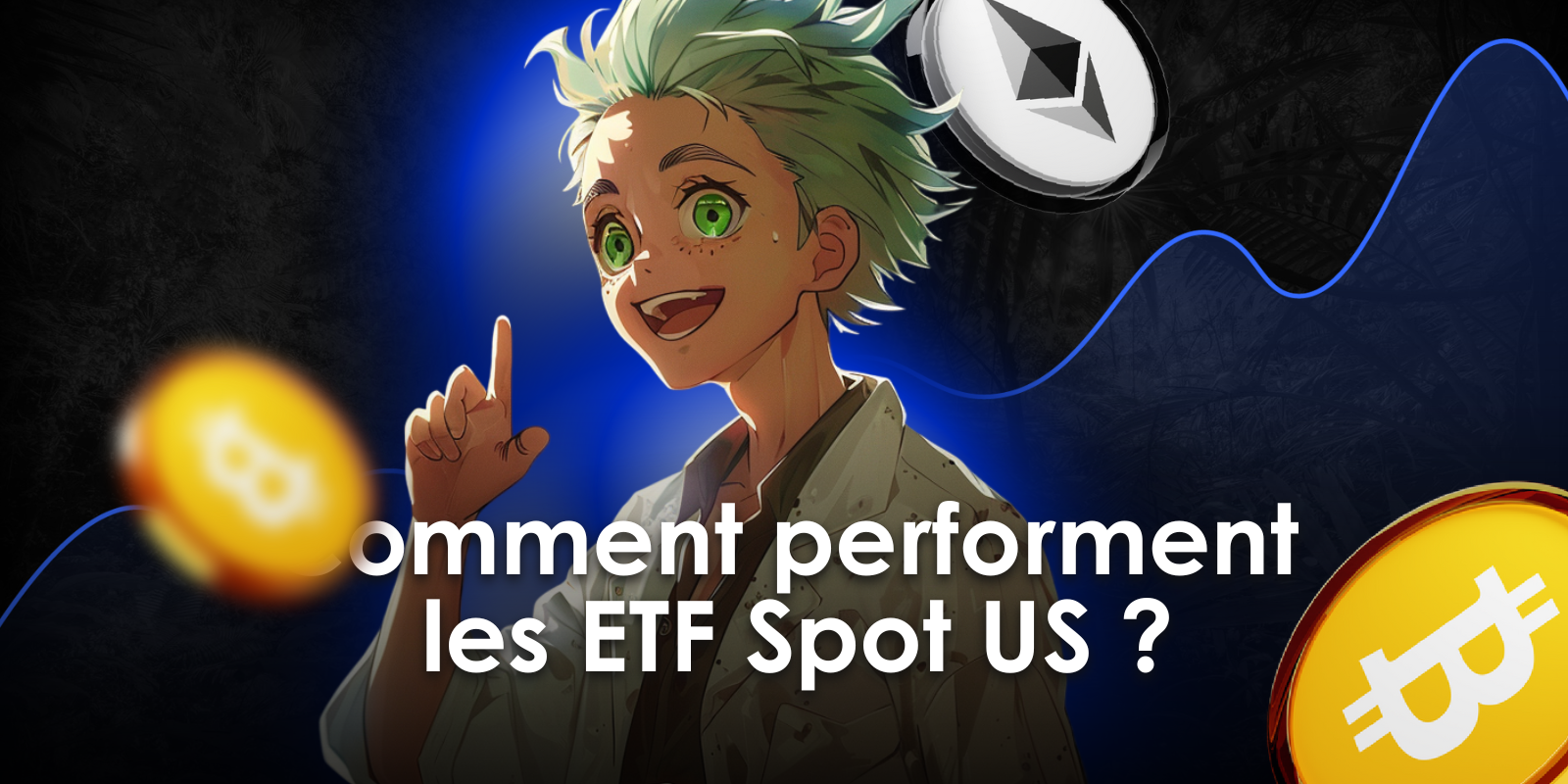 Comment performent les ETF spot américains ? Analyse du Bitcoin et de l'Ether avec Prof. Chaîne