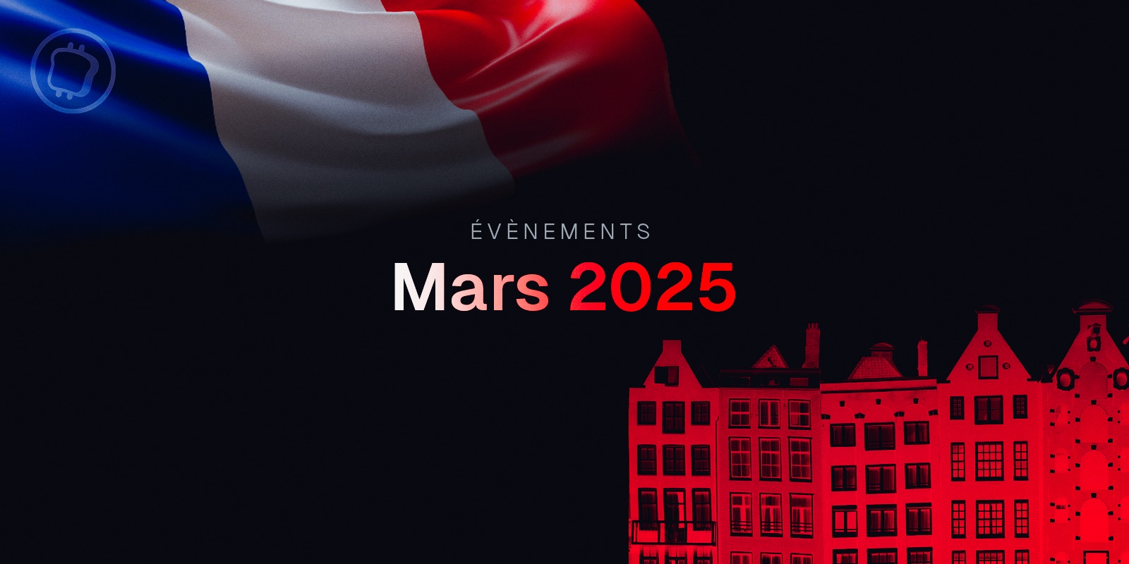 Les évènements crypto et blockchain à ne pas louper en mars 2025