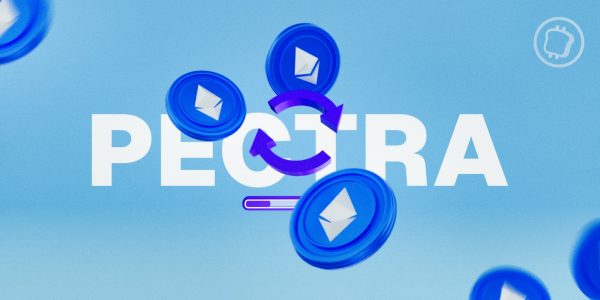 Pectra : tout savoir sur cette mise à jour de la blockchain Ethereum