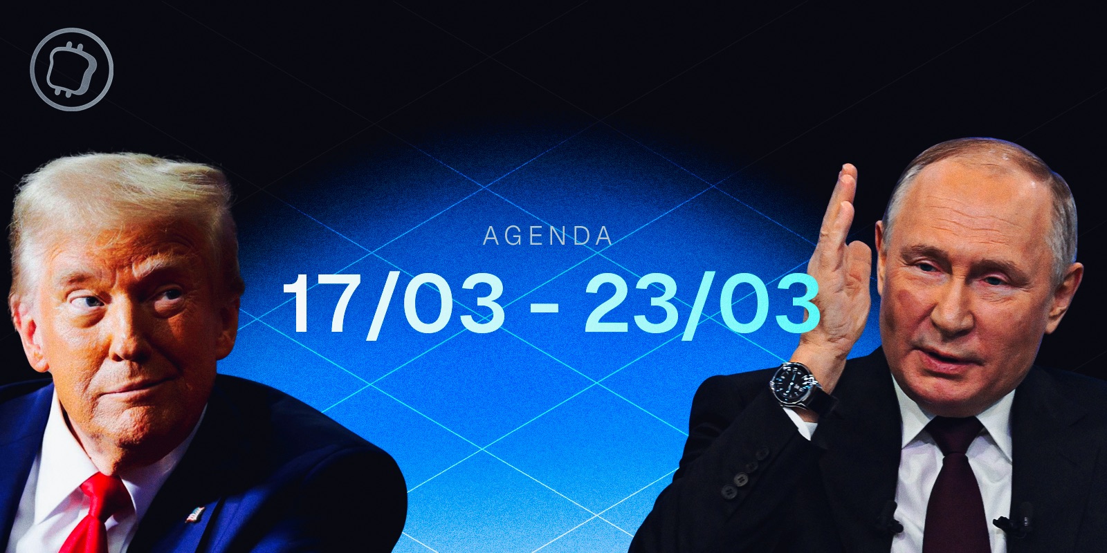 Crypto & Bourse : ce qu'il ne faut pas manquer pour la semaine du 17 au 23 mars