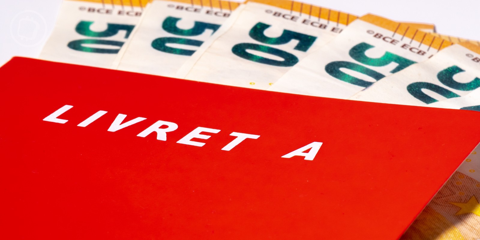 Baisse drastique du taux du Livret A en août – À quoi s’attendre ?