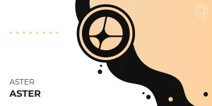 Qu'est-ce qu'Aster, le nouveau DEX perpétuel capable de concurrencer Hyperliquid ?