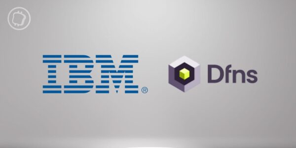 IBM noue un partenariat avec la startup française Dfns pour lancer une nouvelle plateforme crypto