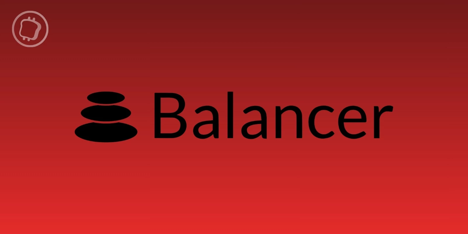 Hack en cours du protocole Balancer — Les utilisateurs des pools v2 doivent révoquer leurs autorisations