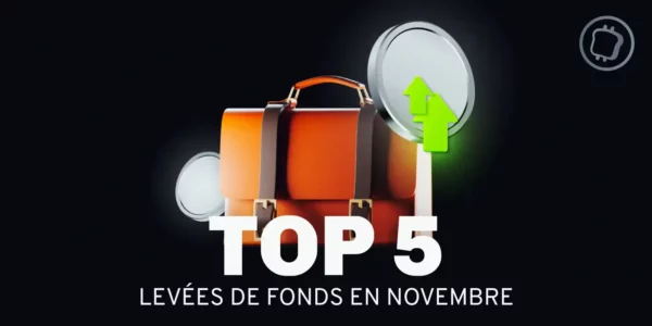 Top des levées de fonds crypto en novembre 2025 - Les prediction markets ont la cote