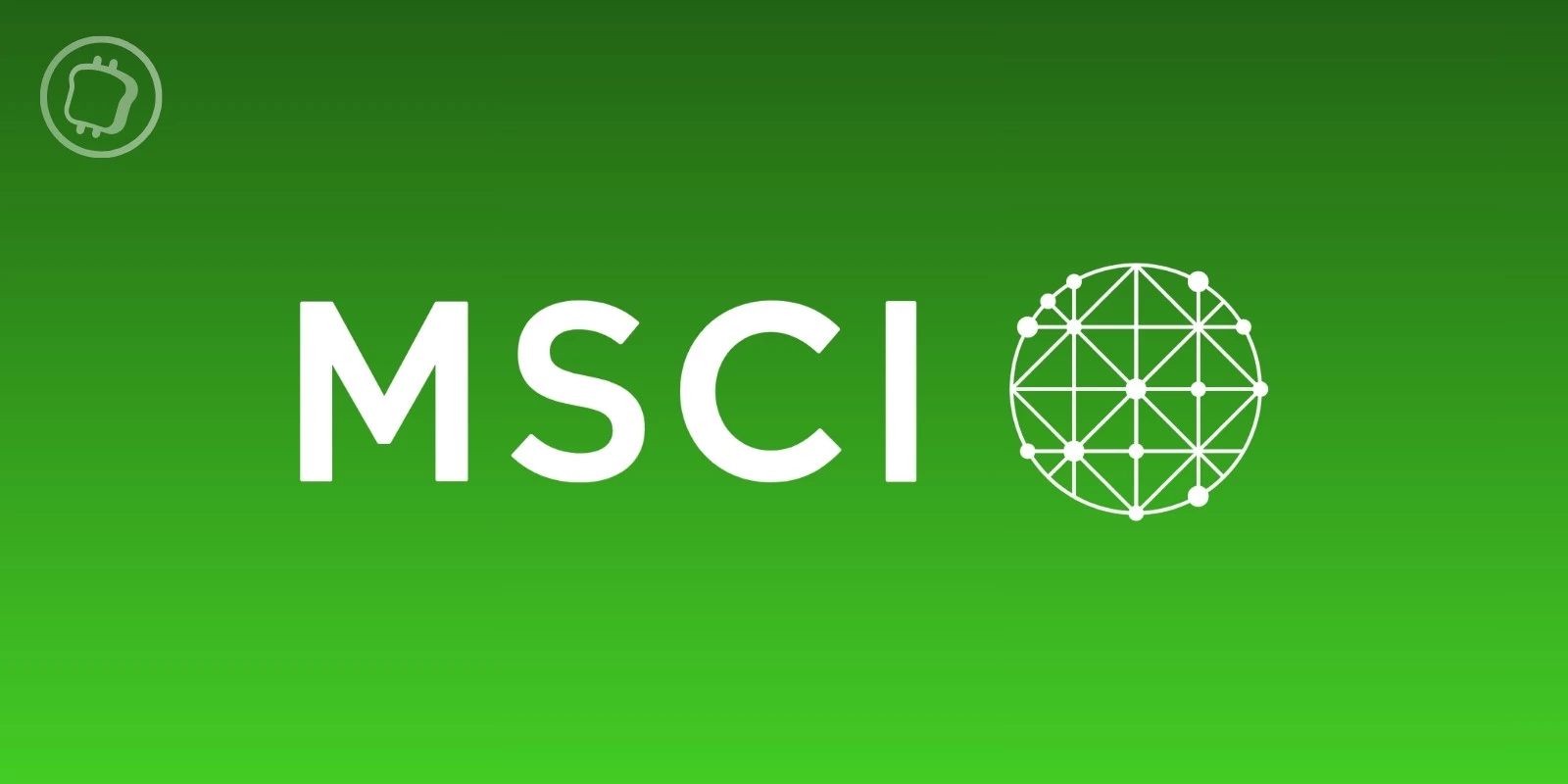 Les Digital Asset Treasuries ne seront pas exclues des indices MSCI, sous certaines conditions