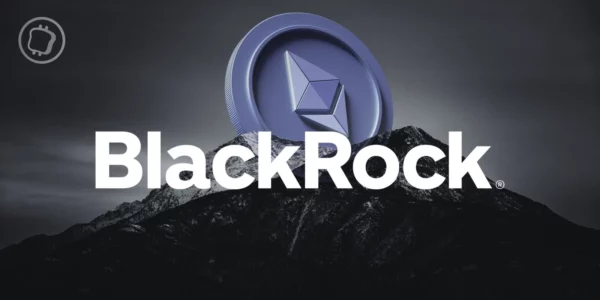 BlackRock achète plus d'ETH pour préparer son ETF avec staking
