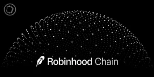 Robinhood lance le testnet de son layer 2 Ethereum spécialisé dans les actifs réels tokenisés