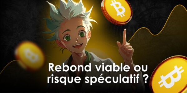 Rebond viable ou risque spéculatif ? - Analyse on-chain du Bitcoin (BTC) avec Prof. Chaîne
