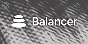 Balancer Labs annonce sa fermeture suite au hack de novembre dernier - Qu'est-ce que cela implique ?